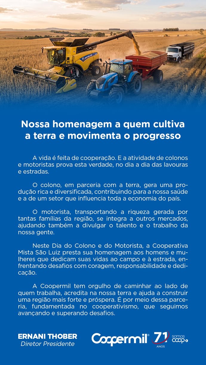 Nossa homenagem a quem cultiva a terra e movimenta o progresso