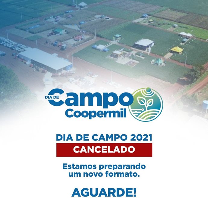 Dia de Campo 2021 da Coopermil Cancelado